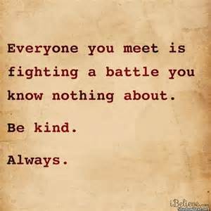 be kind